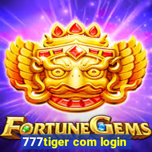 777tiger com login